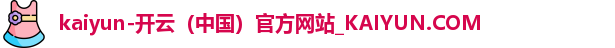 凯发-KAIFA